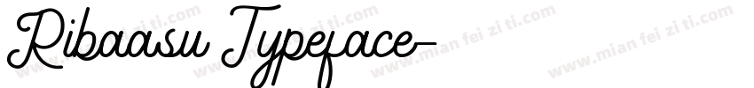 Ribaasu Typeface字体转换
